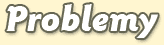 Problemy